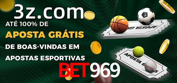 BET969bet Ate 100% de Aposta Gratis